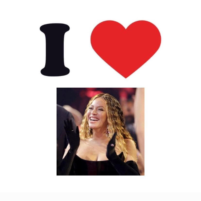 I love Beyoncé.