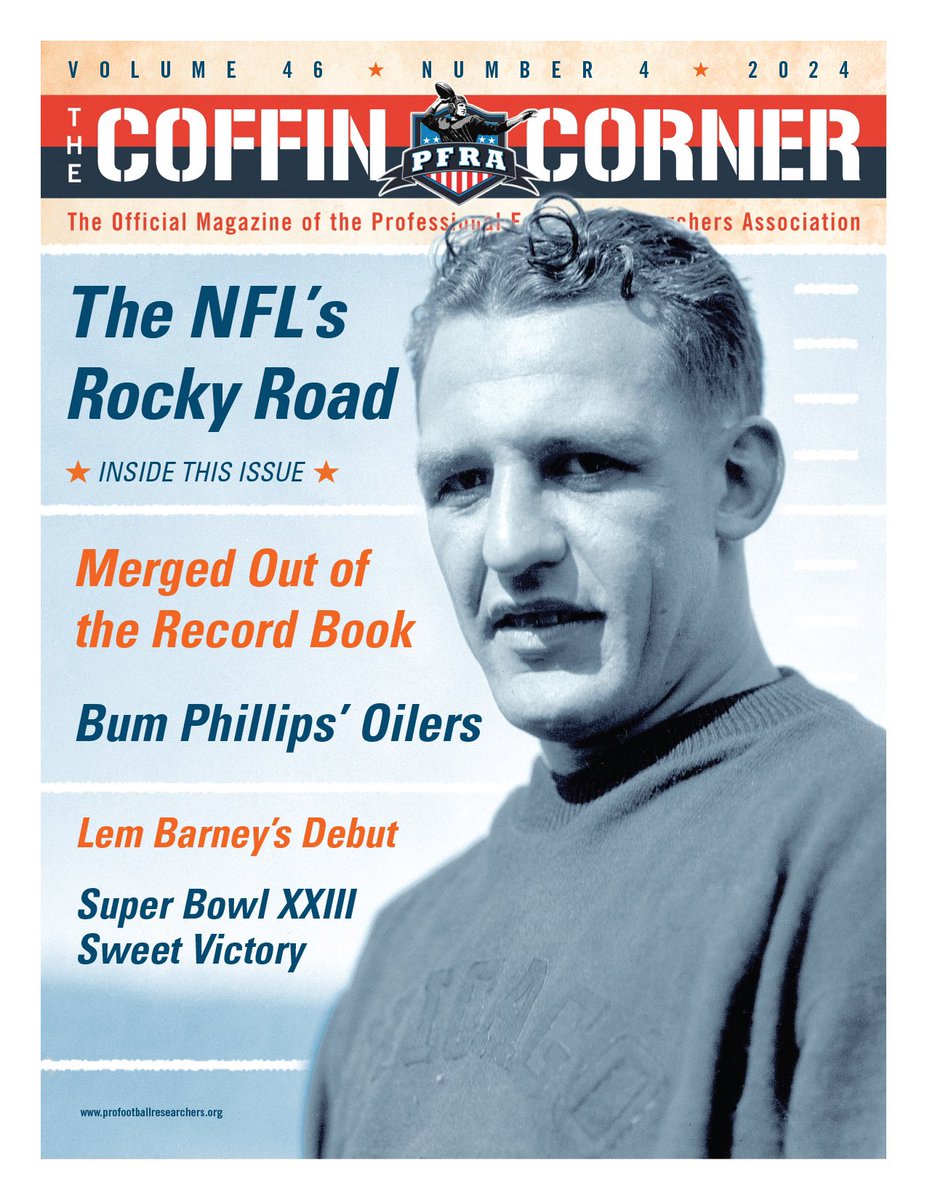 Coffin Corner Volume 46 Number 4 is now available for members to download on the PFRA website. #pfra #nfl #nflhistory