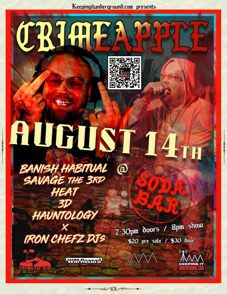 KEEPINGITUNDERG's tweet photo. Wednesday ๐๏ธ August 14th 2024 @__CRIMEAPPLE__ Live @SodaBarSD!!
Pre-Sale Tickets ๐๏ธ> https://t.co/QsjLCI1Hol
#keepingitunderground #whosmusic #sdhiphop #hiphop #sodabar #crimeapple #sandiego https://t.co/Ra5da1OOni