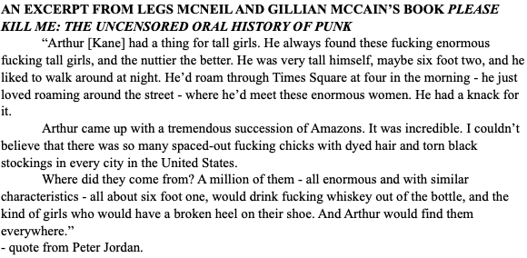ContraryTerry's tweet image. A quote from #PeterJordan in #LegsMcNeil and #GillianMcCain’s book #PleaseKillMeTheUncensoredOralHistoryOfPunk, on #ArthurKane’s taste in women. Ⓐ