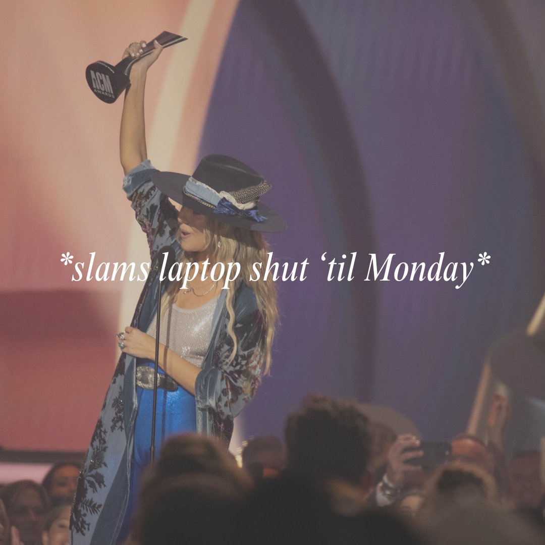 ACMawards's tweet photo. HANG TIGHT HONEY, it's finally the weekend! https://t.co/yJHuh78vLN
