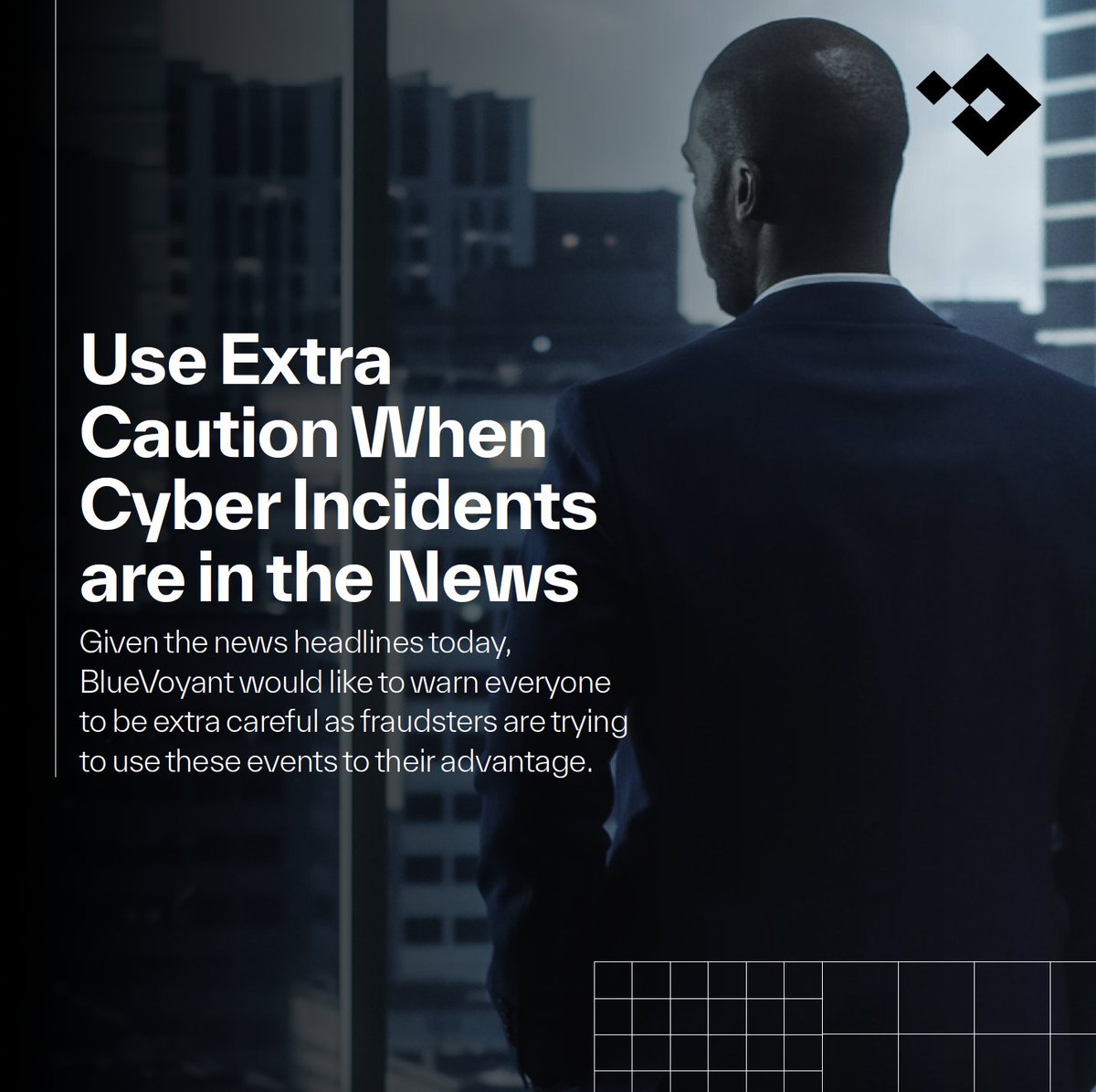Given the news headlines today, BlueVoyant would like to warn everyone to be extra careful as fraudsters are trying to use these events to their advantage. See more here: linkedin.com/feed/update/ur…