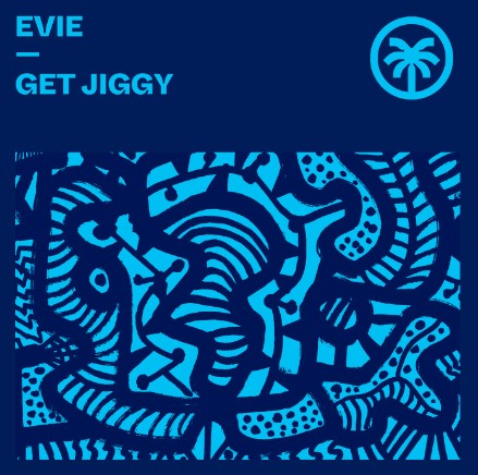 Get Jiggy - EVIE (UK), Leah Luiza
- Artists: EVIE (UK), Leah Luiza
 DATE CREATED: 2024-07-19
 Label: Hottrax

Tracklist :

1. EVIE (UK) - Get Jiggy(Original Mix)
2. EVIE (UK), Leah Luiza - Right Now feat. Leah Luiza(Original
muzhousebeat.com/get-jiggy-evie…