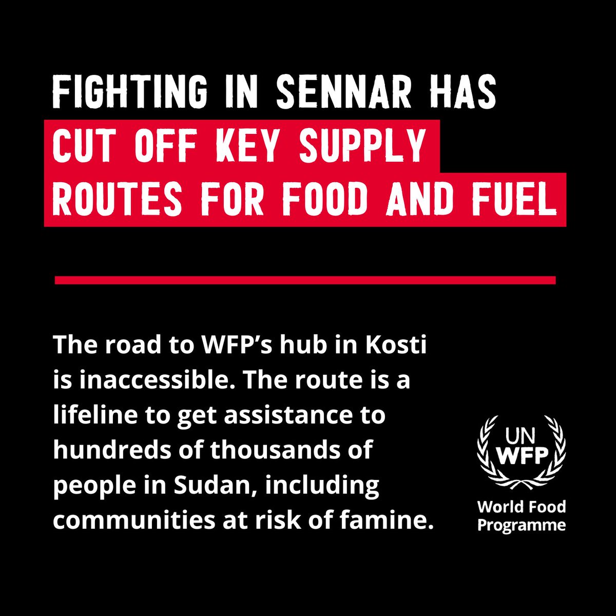 Sudan: Escalation of fighting in Sennar State has cut off key supply routes used to deliver aid to vulnerable people, including communities at risk of famine.

<a href="/WFP/">World Food Programme</a> calls for the urgent opening of all humanitarian corridors to save lives.