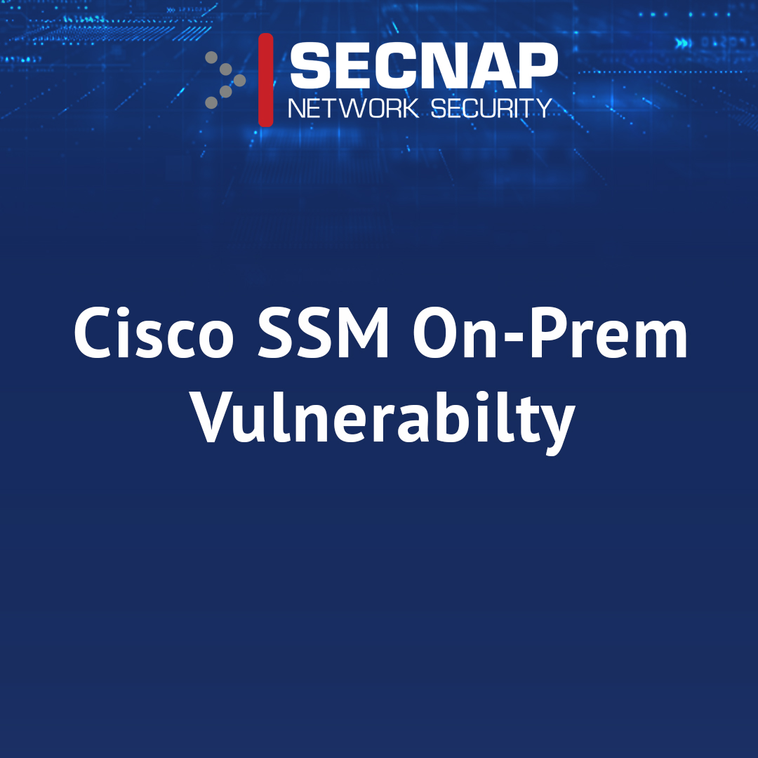 SECNAP's tweet photo. Patch Critical Cisco Vulnerability CVE-2024-20419 Now ! Flaw allows attackers to change user passwords on Cisco SSM On-Prem. Other recent Cisco vulnerabilities too. Learn more here https://t.co/l3NTlVefRl.  Stay safe with CloudJacket  go to https://t.co/AaOXFZ4v95. https://t.co/nw3J3ZF9tg
