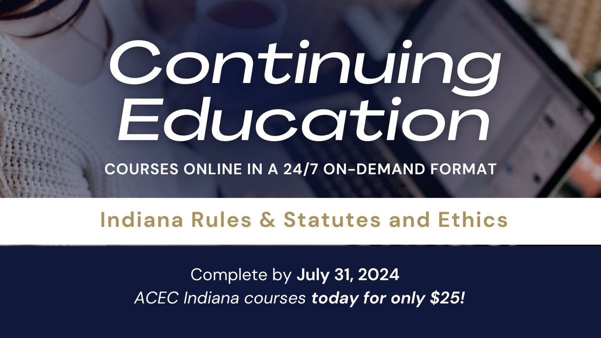 ACEC Indiana (@acecindiana) on Twitter photo Indiana PEs: check out <a href="/ACECIndiana/">ACEC Indiana</a>'s convenient online Indiana Rules & Statutes & Ethics courses for just $25 each. Complete them whenever, wherever! Stay ahead of the game and keep your license active: acecindiana.org/page/ContEd Indiana PEs: check out <a href="/ACECIndiana/">ACEC Indiana</a>'s convenient online Indiana Rules & Statutes & Ethics courses for just $25 each. Complete them whenever, wherever! Stay ahead of the game and keep your license active: acecindiana.org/page/ContEd
