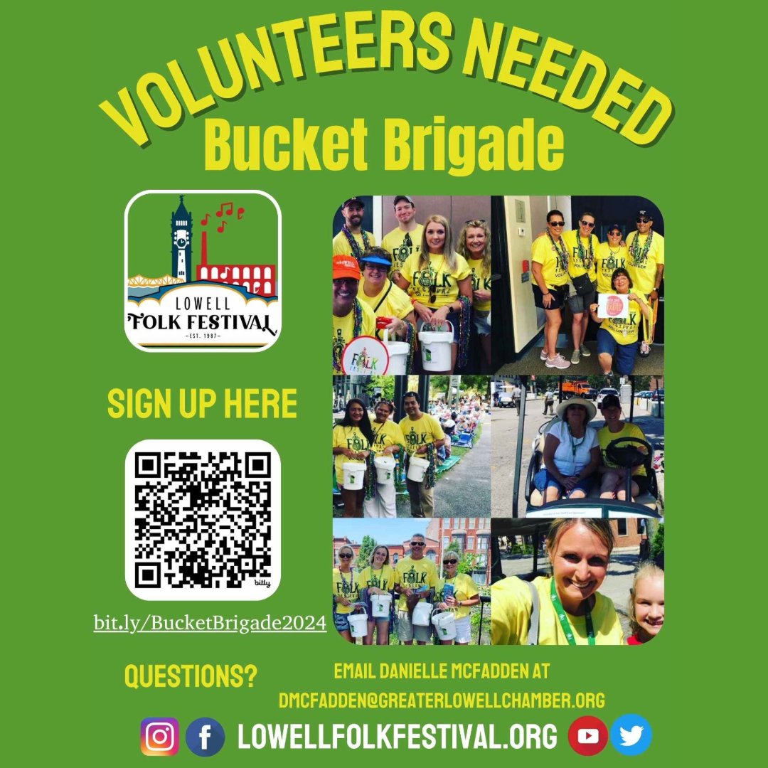 🪣 #LowelFolk Bucket Brigade! Volunteers needed! Sign up here! July 26-28, Lowell, MA. bit.ly/3ShU4n8