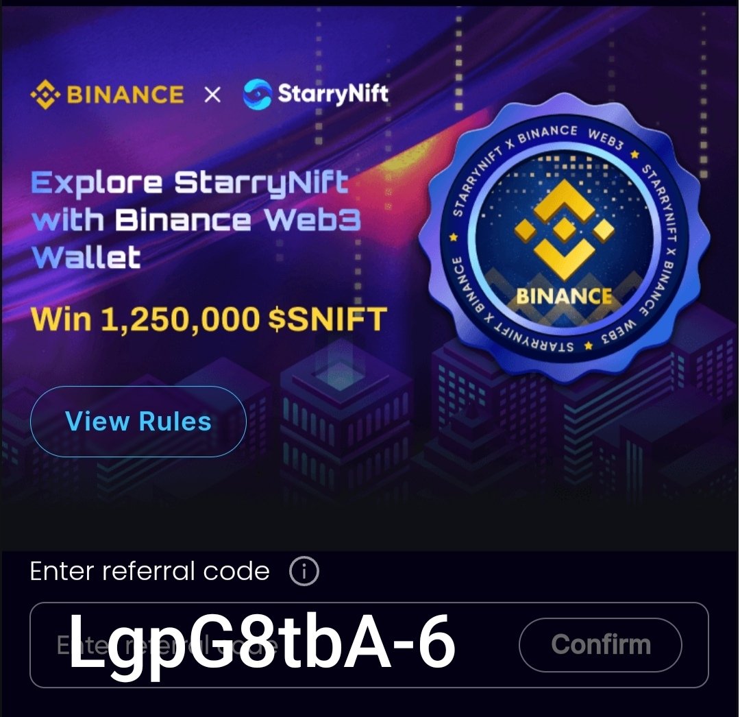 heryzhuo's tweet photo. Buruan gabung 🔥
Welcome to Binance Web3 Wallet &amp; StarryNift joint event! 

Create MPC Binance Web3 Wallet(Keyless Wallet), mint your Citizenship card here: https://t.co/9VPXcbDFMZ, and share the prize pool!

Use my referral Code: LgpG8tbA-6 to enjoy more benefits! #StarryNift https://t.co/SnmJ0pK57R