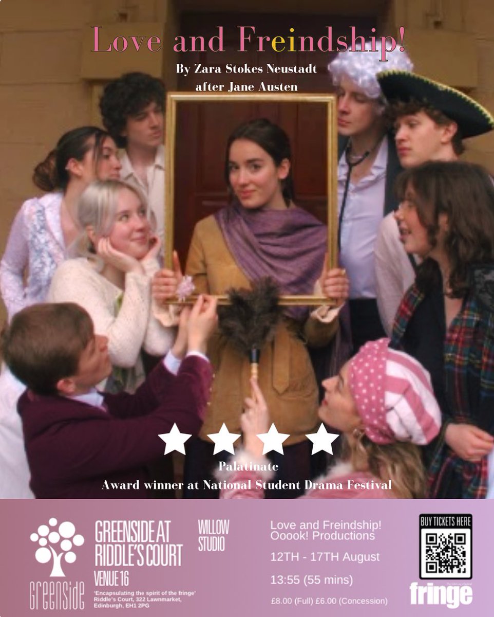 Oook! Productions are delighted to be sponsoring 'Love and Freindship!' by Zara Stokes Neustadt at the Edinburgh Fringe Festival, following a successful run at Durham Drama Festival. We will be performing at Willow Studio from the 12th to 17th August, at 13:55 each day.