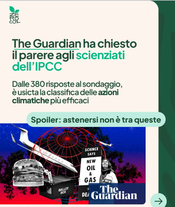 ZeroCo2's tweet photo. 🗳️ Votare per il clima è l'azione più potente a livello individuale. 

A dirlo non siamo (solo) noi, ma i 380 ricercatori ed esperti del IPCC che hanno partecipato al Guardian survey of climate experts condotto recentemente dal The Guardian. https://t.co/7DEMUziZN0