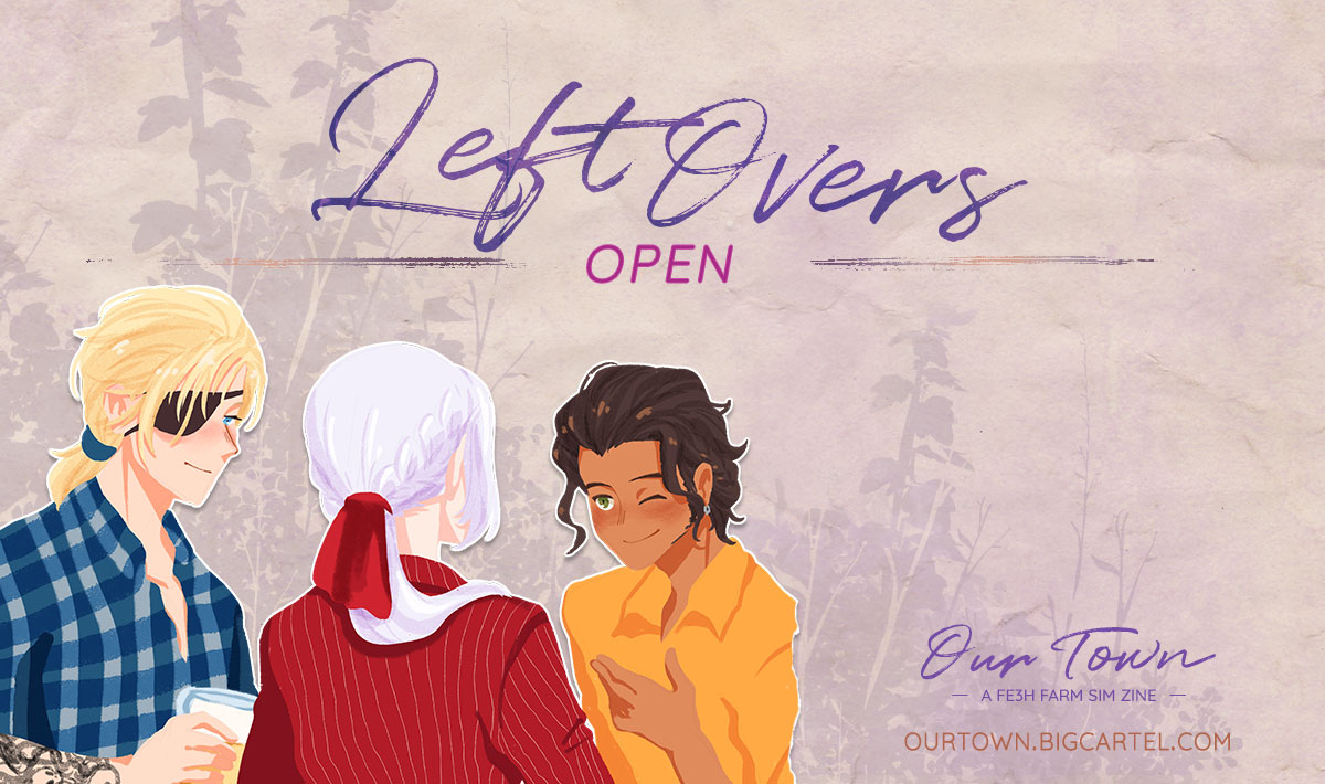 🐮 LEFTOVER SALES ARE OPEN!!! 🐷

Join us in the little town of Fódlan one last time. In celebration of FE3H's fifth anniversary, and in honor of dear Billy Kametz, we offer our humble leftovers to you!

All proceeds ➡️ <a href="/ColonCancerCoal/">Colon Cancer Coalition</a> 

🐣 ourtown.bigcartel.com