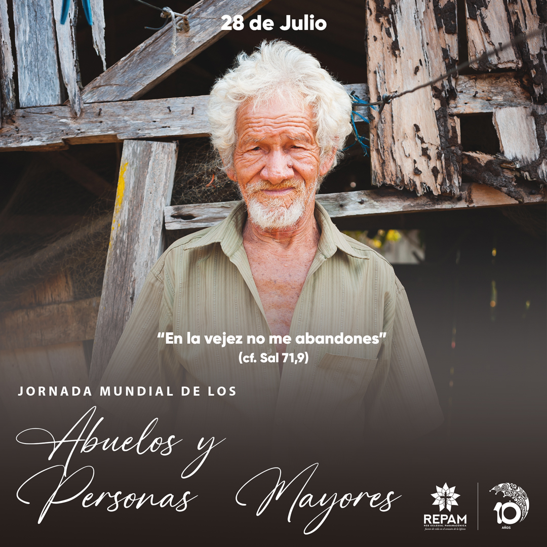 repam_amazonia's tweet image. Este domingo 28 de julio se celebra la IV Jornada Mundial de los Abuelos y de los Mayores, este año con el lema “En la vejez no me abandones” . La fecha pretende inspirar a los jóvenes a respetar el legado de los mayores. 

#jornadamundialdelosabuelosydelosmayores #repam10años