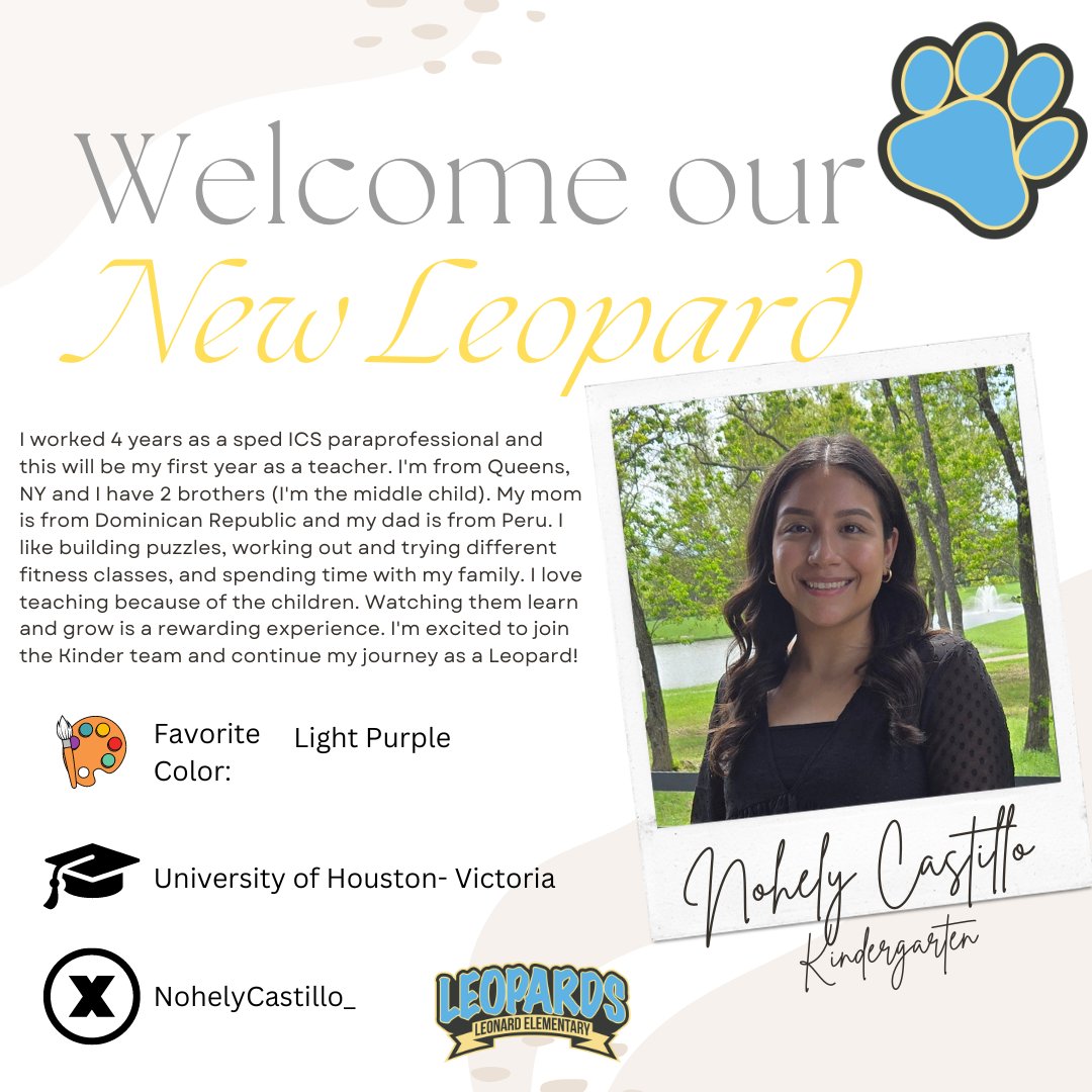The 24-25 school year is just around the corner. Please help us welcome our newest Leopards, Ms. Reyes &amp; Ms. Castillo (Kindergarten).