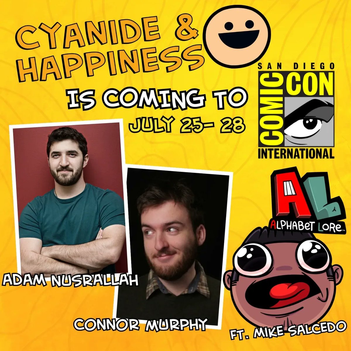 Explosm's tweet photo. We'll be at San Diego @Comic_Con NEXT WEEK July 25-28 (plus preview night on the 24th)! Meet @AdamNusrallah (Producer), @TheMurphness (Director), &amp; @MikeSalcedo_ (Director &amp; Creator of Alphabet Lore) from the animated series! Booth 1234 - yes, that's the actual number.. https://t.co/UCDnbZoGH8
