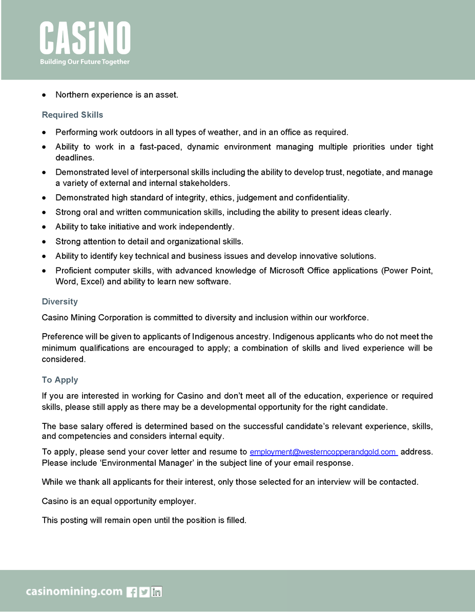 We're hiring! Casino is seeking a Environmental Manager to join our team. Details attached here. To apply, send cover letter and resume to employment@westerncopperandgold.com. Please include ‘Environmental Manager’ in the subject line of your email.