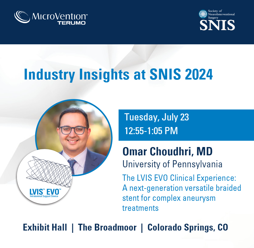 terumoneuro's tweet photo. Join us at #SNIS2024 for Industry Insights presented by MicroVention. We invite you to hear Dr. @Doctor_OC_  present "The LVIS EVO Clinical Experience: A next-generation versatile braided stent for complex aneurysm treatments" on Tuesday, July 23 at 12:55 PM in the Exhibit Hall.

#LVISEVO #SeeingisBelieving #neurointervention #microvention @SNISinfo