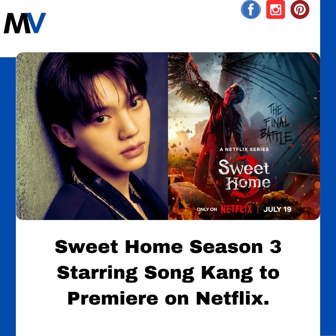 MagazineVista's tweet photo. Sweet Home Season 3 Starring Song Kang to Premiere on Netflix.

Read More: https://t.co/mZ1jXV0dwn

#songkang #LeeMinHo #LEEJUNHO #LEEYUBIN #SweetHome3 #SweetHomeS3 #KdramaNews #kdramatwt #kdrama #tvN엄마친구아들 #SBS금토드라마 #SBS연예뉴스 #NEWS交換 #netflixkorea https://t.co/UGht9mRLtw
