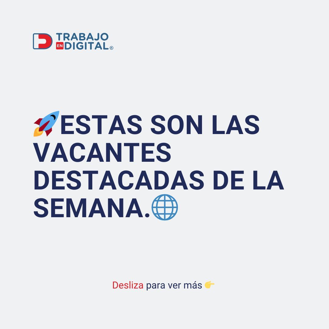 Trabajo_Digital's tweet photo. 📰 Estas o otras vacantes te esperan en https://t.co/qan1Muu9Yw🎯
#trabajoendigital #vacantes #vacantesactivas #empleo #EmpleosDigitales https://t.co/adoU8kOQ72