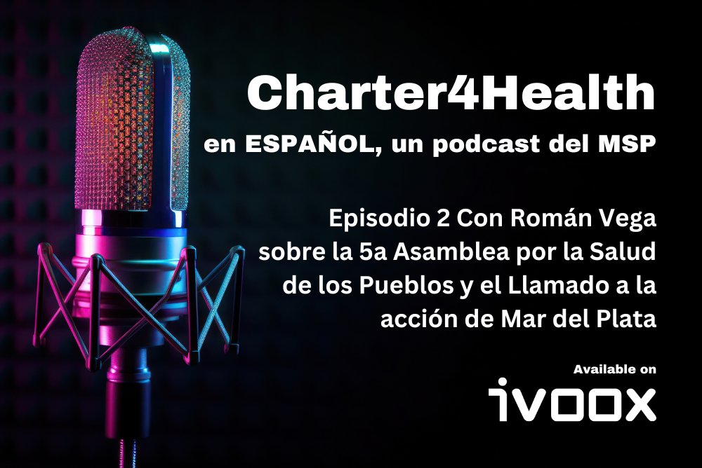 PHMglobal's tweet photo. #AlAire #Charter4Health en ESPAÑOL episodio 2: Roman Vega sobre la #ASP5 y el Llamado a la Acción de de Mar del Plata #Podcast #CartaPorLaSalud https://t.co/JYJYfGuE9I https://t.co/SrloLddQpU