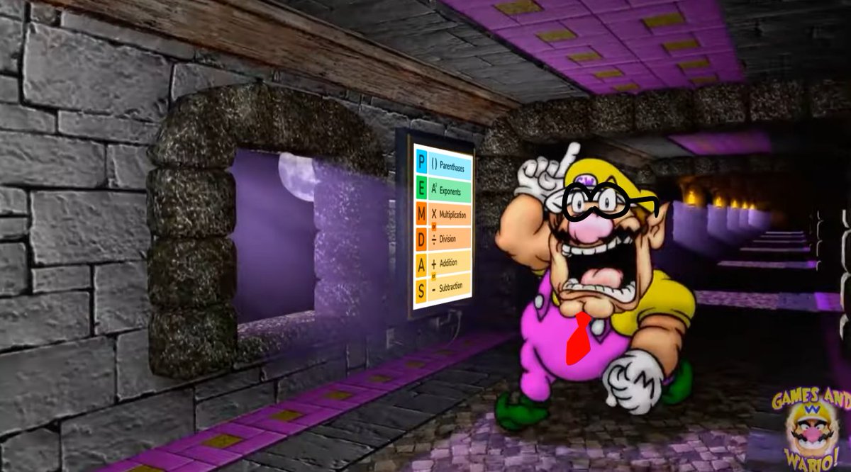 i had a dream last night where wario was a math teacher and he was like "LOOK GUYS LOOK PEMDAS. ULTIMATE CLASSIC ORDER OF OPERATIONS"
