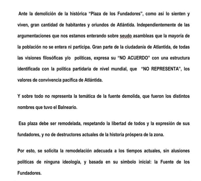A partir de mañana se van a estar juntando firmas ante la demolición de nuestra historica plaza de los fundadores en Atlántida. Debemos movilizarnos ante semejante atropello al patrimonio local.

Otra perlita de la nefasta comuna municipal. 
Se agradece difundir.