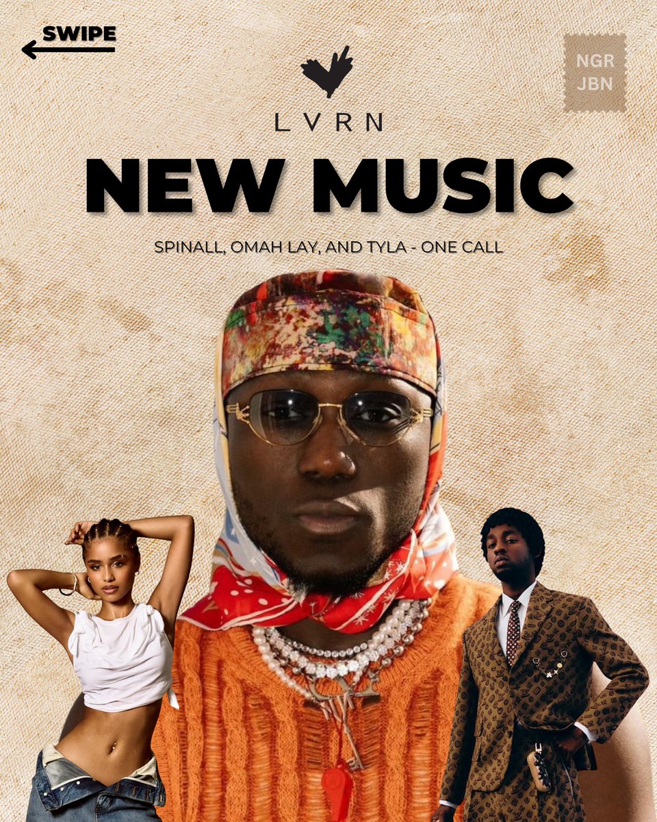 LVRN's tweet image. SPINALL x @tyla x @omah_lay ☎️ONE CALL Out Now 🇿🇦🇳🇬 Straight From @SPINALL heart to the 🌏 #OneCall