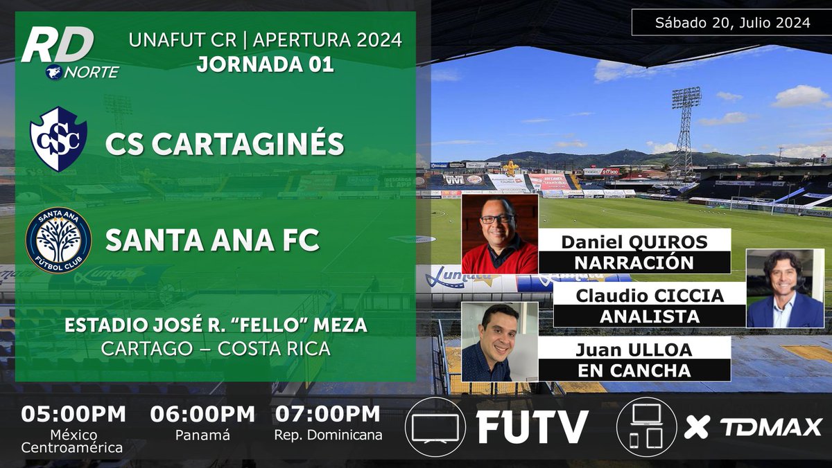 DeportivaCR's tweet photo. 🇨🇷 @Cartagines v #SantaAnaFC
🎙️ @danielquirosc @claudiociccia @Juan_Ulloa2020 
⏰05:00pm C.A./MEX

📺 @FUTVCR 
📱💻 @tdmaxcr
🇨🇷 #RDNorte #CSCvSAFC 
@UnafutOficial | Apertura 2024 - Jornada 01 https://t.co/oQ2y2HjUvH