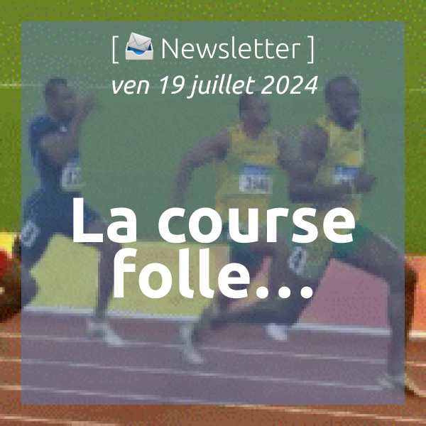[📣Newsletter] 19/7/2024 La course folle… dlvr.it/T9qYWk