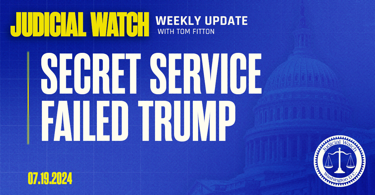 JudicialWatch's tweet photo. NEW Judicial Watch Weekly Update: "Secret Service FAILED Trump.”
READ: https://t.co/ec6AbxnYMZ https://t.co/pJh1hhEKVm