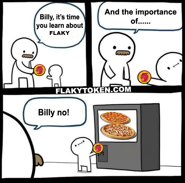 IT'S NOT THE RIGHT TIME TO BUY A PIZZA🍕

MEME TOKEN
#Bitcoin  #BTC  #DOGE #FLAKY