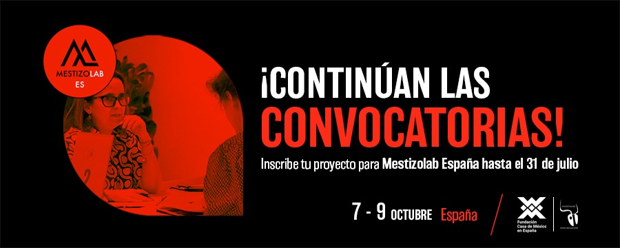 ¡Continúan las convocatorias!

Para inscribir tu proyecto en Mestizolab España, que se llevará a cabo en Madrid del 7 al 9 de octubre en <a href="/casademexicoesp/">Fundación Casa de México en España</a> 

Se extiende la convocatoria hasta el 31 de julio de 2024

Consulta las bases en mestizolab.com