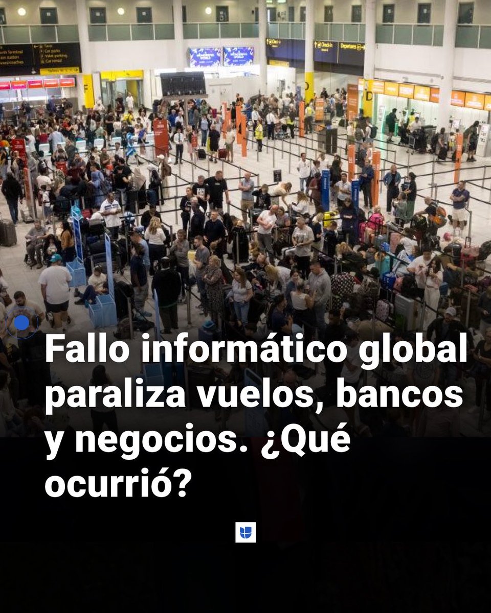 NewExpidia's tweet photo. *Fallo informático global paraliza vuelos, bancos y negocios.* https://t.co/tx21XZYSGr