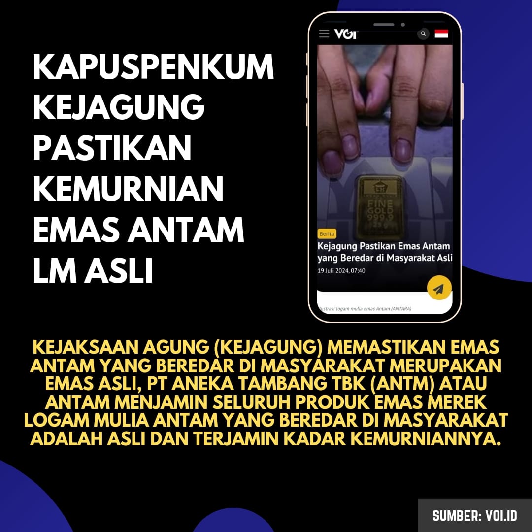 netizenupdate_'s tweet photo. Kapuspenkum kejagung pastikan kemurnian emas antam LM Asli 

#news #Berita #EmasAntam #Antam #kejagung #emas #kejaksaanagung #kejagung  #beritaviral #Kabarhariini #LingOrm #BINI #JUNGKOOK #PrinceChanyeolAtTMEA https://t.co/Gz3Y18Xzfz