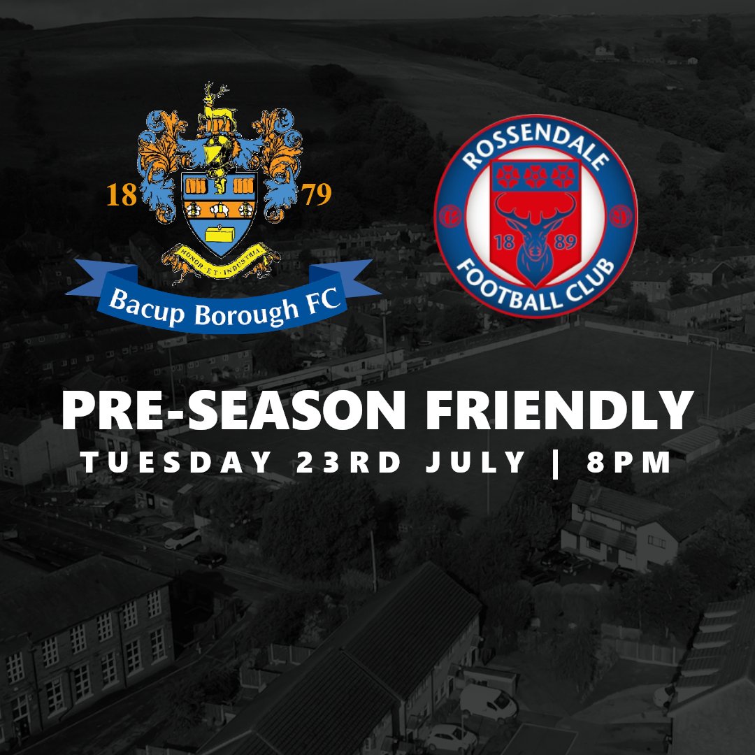 BacupBoro's tweet photo. BORO vs ROSSENDALE FC - TUES 23RD JULY | 8PM
@BacupBoro  will play local side @rossendalefc  in their final pre-season fixture before the season kicks off for real on Saturday 27th July 

Admission: £6 Adults - £3 OAP/U18s - U5s Free
Bar will be open 6.30pm - Food available https://t.co/U6OJRgliE5