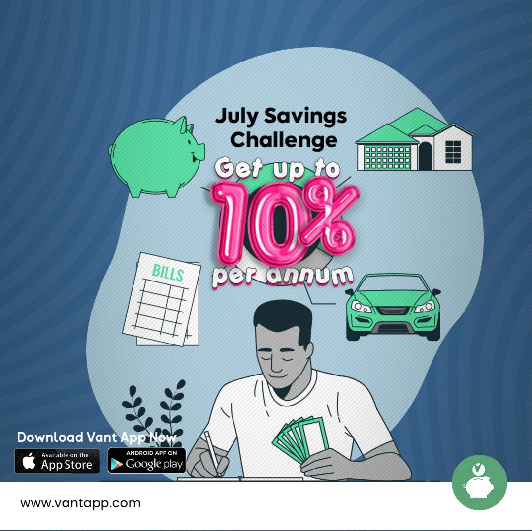 vantappafrica's tweet photo. Ready to make the rest of the year your best yet? 

Download the Vant app today and join the July saving challenge. 

#JulySavingsChallenge #SmartSaving #FinancialFreedom #VantApp https://t.co/wU7fOoCsKC