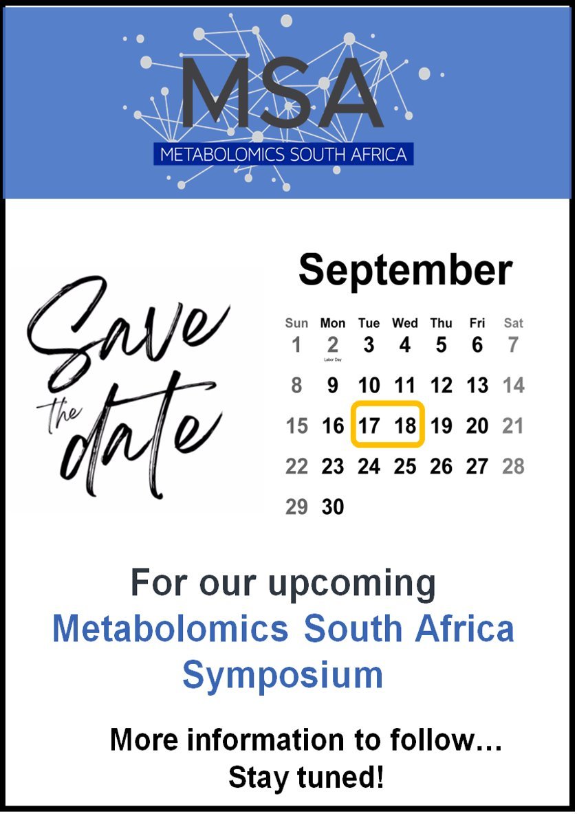 We are excited about Metabolomics South Africa's Symposium this September. Save the Date. #metabolomics #sciencenews #MetabolomicsSouthAfrica #ComputationalMetabolomics