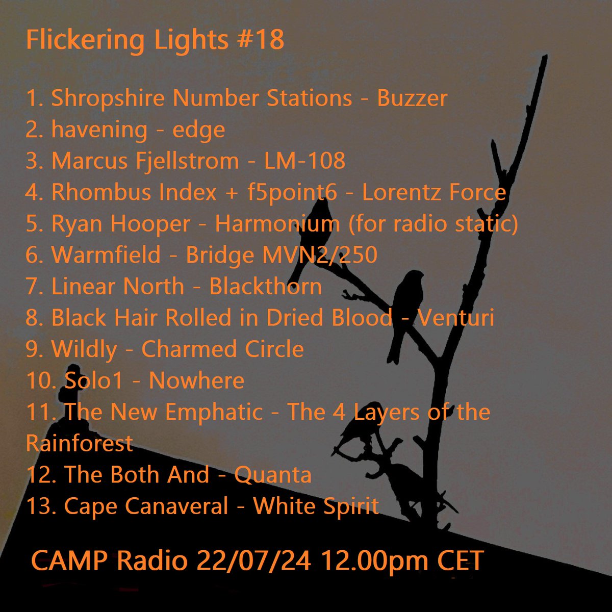Isolated Community (@isolatedcomm23) on Twitter photo Flickering Lights #18 airing <a href="/listen_camp/">CAMP Radio</a> Monday 22/07/24 12pm CET featuring:
<a href="/PlentyWenlock/">Plenty Wenlock</a> <a href="/rhombusindex/">Rhombus Index</a> @matthewsedition <a href="/heavycloudhaze/">Ryan</a> <a href="/FauxChisels/">ᶠᵃᵘˣᶜʰⁱˢᵉˡˢ / warmfield</a> <a href="/solo1solo/">SOLO1</a> <a href="/TheNewEmphatic/">Jonas Geiger Ohlin</a> @Infadinglight @Infadinglight #marcusfjellstrom #blackhairrolledindriedblood Flickering Lights #18 airing <a href="/listen_camp/">CAMP Radio</a> Monday 22/07/24 12pm CET featuring:
<a href="/PlentyWenlock/">Plenty Wenlock</a> <a href="/rhombusindex/">Rhombus Index</a> @matthewsedition <a href="/heavycloudhaze/">Ryan</a> <a href="/FauxChisels/">ᶠᵃᵘˣᶜʰⁱˢᵉˡˢ / warmfield</a> <a href="/solo1solo/">SOLO1</a> <a href="/TheNewEmphatic/">Jonas Geiger Ohlin</a> @Infadinglight @Infadinglight #marcusfjellstrom #blackhairrolledindriedblood