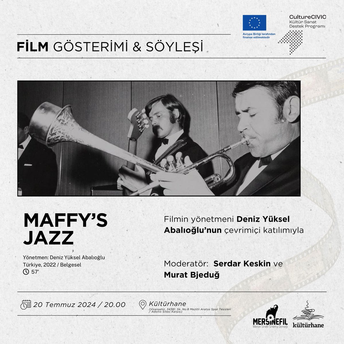 Bu akşam saat 20.00’da Maffy’s Jazz belgeselini izliyoruz. 🎬
Gösterim sonrası Murat Bjeduğ ve Serdar Keskin moderatörlüğünde yönetmen Deniz Yüksel Abalıoğlu ile söyleşi yapacağız. 🎙
Dünyaca ünlü trompetçi Maffy’yi merak edenleri 20 Temmuz akşamı <a href="/Kulturhanemiz/">Kültürhane</a>’e bekleriz! 🎺