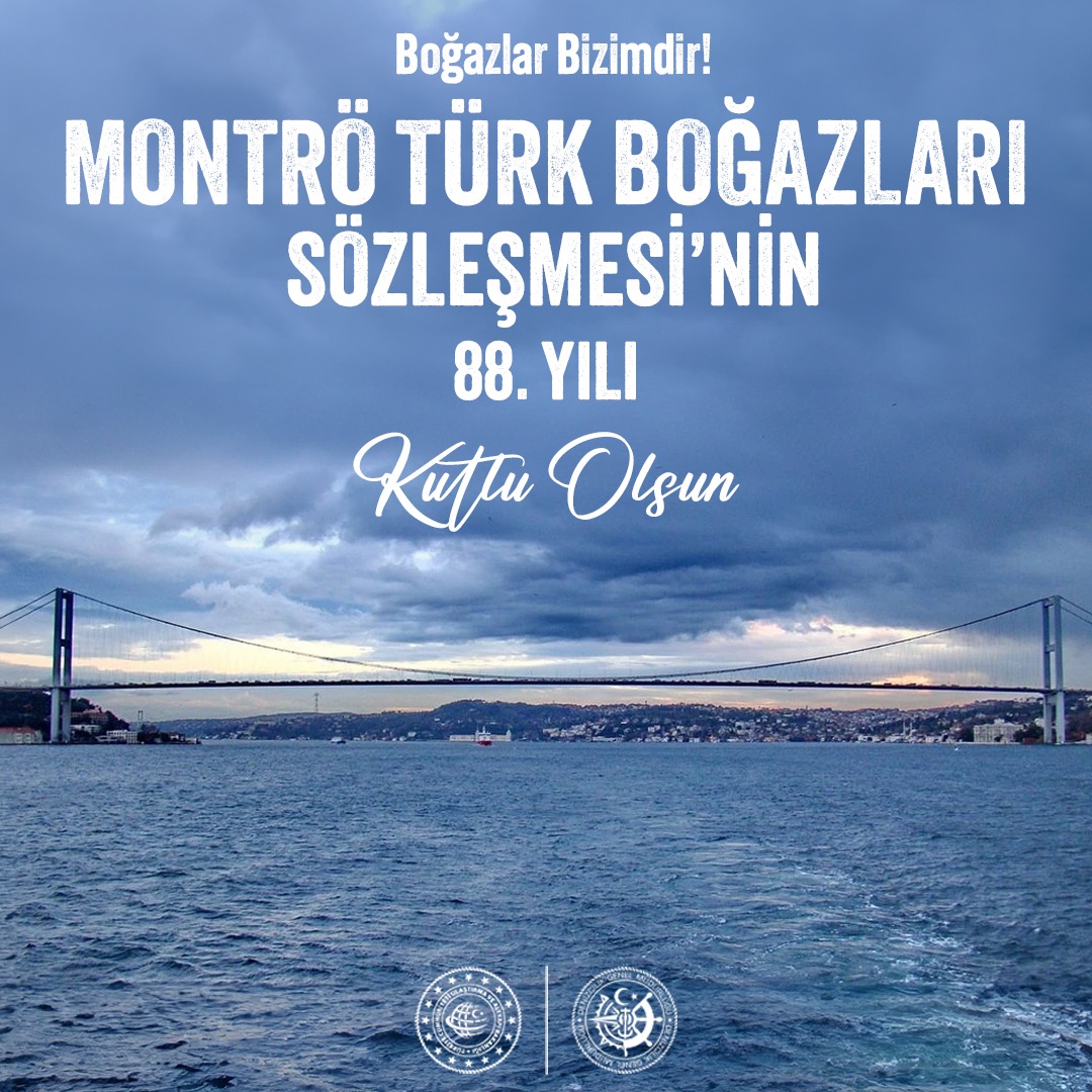 denizcilikgm's tweet photo. #MontröTürkBoğazlarıSözleşmesi'nin 88.yılı kutlu olsun!🌊🇹🇷

Bu anlaşma, Türkiye'nin boğazlar üzerindeki egemenliğini pekiştirerek, bölgesel güvenlik ve barışı sağlamıştır. Stratejik konumumuzun simgesi olan sözleşme, uluslararası alandaki en büyük diplomatik zaferlerimizdendir! https://t.co/BBHHANuk39