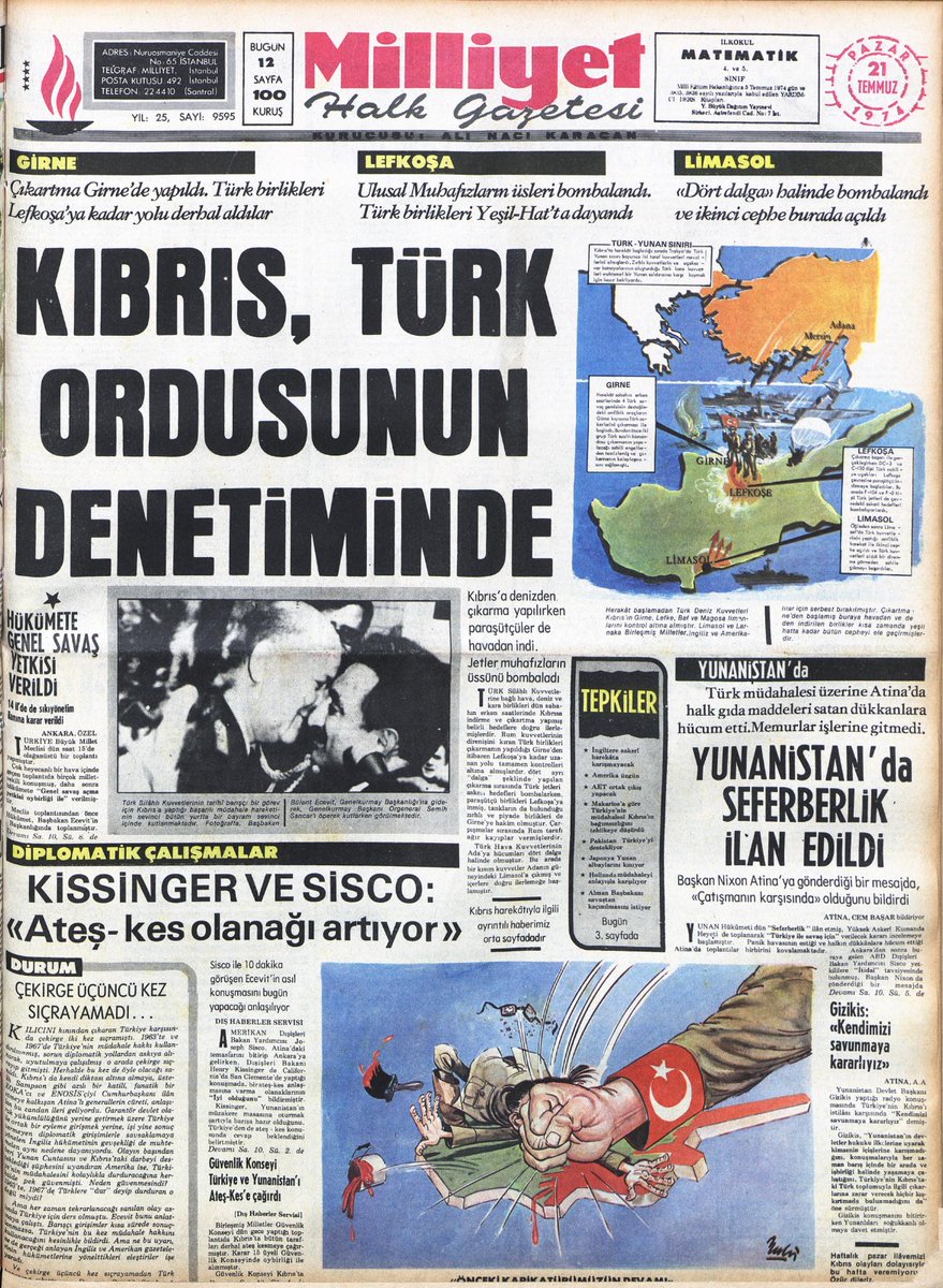 hermes_z's tweet photo. 50 yıl önce, bugün, uyuyan devi 🇹🇷 uyandırdılar.

20 Temmuz 1974'te, TSK, Kıbrıs'ta yaşayan Türklerin güvenliğini sağlamak ve adada barışı tesis etmek için Kıbrıs Barış Harekatı’nı başlattı. Bu harekat, Türkiye'nin uluslararası arenada etkin bir rol oynayarak Kıbrıs sorununa yönelik önemli bir adım atmasını sağladı.

1974 Temmuz’unda, Kıbrıs'ta Yunanistan destekli bir darbe gerçekleşmiş ve adada yaşayan Türkler ciddi bir tehdit altına girmişti.

Bu tehditlerin en acımasız örneklerinden biri, 1963 yılında gerçekleşen Noel Katliamıdır. Kıbrıslı Rumlar tarafından düzenlenen bu katliamda, yüzlerce Kıbrıslı Türk vahşice öldürülmüş ve binlerce insan evlerinden zorla çıkarılmıştı. Benzer şekilde, diğer katliamlar ve saldırılar da adada Türklerin güvenliğini sürekli olarak tehdit etti.

Türkiye, 1959’da Zürich’te imzalanan Garanti Anlaşması'na dayanarak garantör sıfatıyla müdahale etme kararı aldı. Bu anlaşma, Türkiye, Yunanistan ve Birleşik Krallık tarafından imzalanmıştı ve Kıbrıs'ın bağımsızlığını ve bütünlüğünü koruma amacını taşıyordu.

Harekatın ilk aşaması, 20 Temmuz 1974 sabahı Türk askerlerinin Girne kıyılarına çıkarma yapmasıyla başladı. Ekte yer alan Milliyet gazetesinin kupüründe de belirtildiği gibi, kısa sürede Lefkoşa'ya doğru ilerleyen birlikler, adanın stratejik noktalarını ele geçirdi. Lefkoşa'da Kıbrıs Rumları tarafından oluşturulan Ulusal Muhafızların* üsleri bombalanarak kontrol altına alındı.

Türk müdahalesi, uluslararası arenada farklı tepkilerle karşılandı. ABD Dışişleri Bakanı Henry Kissinger ve diğer diplomatlar, ateşkes çağrısında bulundu.

Yunanistan ise seferberlik ilan ederek duruma karşı tedbirler almaya çalıştı. Ancak, Türkiye'nin kararlılığı ve askeri başarısı, adada kalıcı bir çözümün yolunu açtı.

Bu harekatın sonucunda, adanın kuzeyinde Türklerin kontrolünde bir bölge oluşturuldu ve bu bölge, 1983 yılında Kuzey Kıbrıs Türk Cumhuriyeti'nin ilan edilmesiyle sonuçlandı.

Kıbrıs Barış Harekatı, Kıbrıs Türklerinin güvenliğini sağlamanın yanı sıra, Türkiye'nin bölgesel bir güç olarak rolünü pekiştirdi. Aynı zamanda, Noel Katliamı ve diğer katliamların tekrarlanmasının önüne geçildi ve Kıbrıs Türklerinin barış içinde yaşamaları sağlandı.

Kıbrıs Barış Harekatı, tarihin önemli dönüm noktalarından biridir. Bu harekat, Türkiye'nin kararlılığını ve uluslararası hukuka dayalı müdahale hakkını kullanarak Kıbrıs Türklerinin güvenliğini ve haklarını koruma amacını taşımaktadır. Tarihe geçen bu olay Türkler için bir gurur kaynağıdır.

* Ulusal Muhafızlar esasen Kıbrıs'ta yaşayan Rumlar tarafından oluşturulmuş bir askeri güçtü ve Yunanistan ile sıkı bir ilişki içindeydi. 1960 yılında kurulan Kıbrıs Cumhuriyeti'nin savunma gücü olarak faaliyet gösteren Ulusal Muhafızlar, özellikle Enosis (Kıbrıs'ın Yunanistan'a bağlanması) hedefini destekleyen bir yapıydı ve birçok kez Kıbrıs Türklerine karşı saldırılar düzenledi.