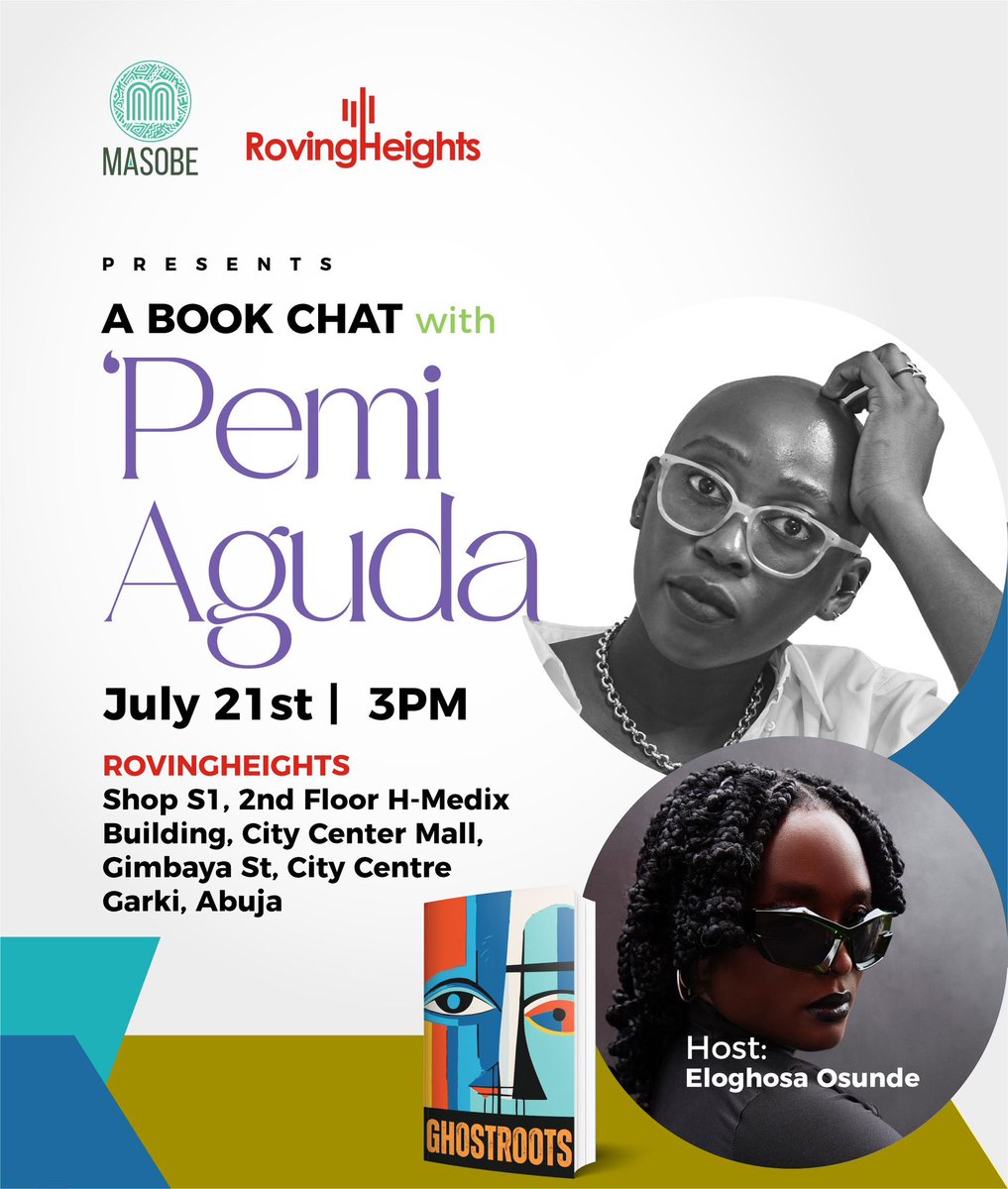 masobebooks's tweet photo. Abuja, donโt forget, tomorrow we meet and chat with @PemiAguda. Do come with a friend or two๐
See you there.
#AbujaTwitterCommunity #Ghostroots #RovingHeights #LetUsRead https://t.co/m5w26zvE0v