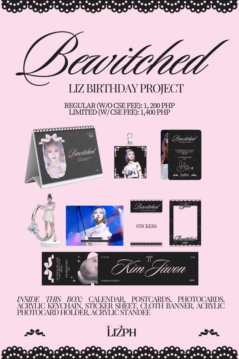 LIZPH_'s tweet photo. BEWITCHED: LIZ BIRTHDAY PROJECT 2024

PART 1 of 3: BEWITCHED KITS

By purchasing a BEWITCHED KIT, you contribute funds that will be collected and utilized to create BIRTHDAY ADS for LIZ.

Prices:
 ☆ 1,400 PHP (LIMITED)
 ☆ 1,200 PHP (REGULAR)

PRE-ORDER PERIOD: JULY 20~OCTOBER 25
ORDER FORM: https://t.co/SALRhaAWCb

#BEWITCHED_LIZ #BEWITCHED_LIZ_2024
#LIZPH
#LIZ