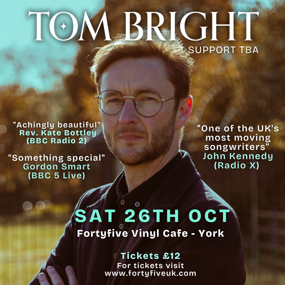 Tom Bright (@tombrightmusic) on Twitter photo Happy Saturday folks ☀️ delighted to announce I’ll be coming back to beautiful York <a href="/fortyfiveuk/">FortyFive Vinyl Café • York</a> on Sat 26 Oct. Tickets just went live - snap ‘em up ASAP and have a lovely weekend! 🎫
fortyfiveuk.com/events/tom-bri…
#York #Gig #Autumn <a href="/VisitYork/">✨ Visit York ✨</a> Happy Saturday folks ☀️ delighted to announce I’ll be coming back to beautiful York <a href="/fortyfiveuk/">FortyFive Vinyl Café • York</a> on Sat 26 Oct. Tickets just went live - snap ‘em up ASAP and have a lovely weekend! 🎫
fortyfiveuk.com/events/tom-bri…
#York #Gig #Autumn <a href="/VisitYork/">✨ Visit York ✨</a>