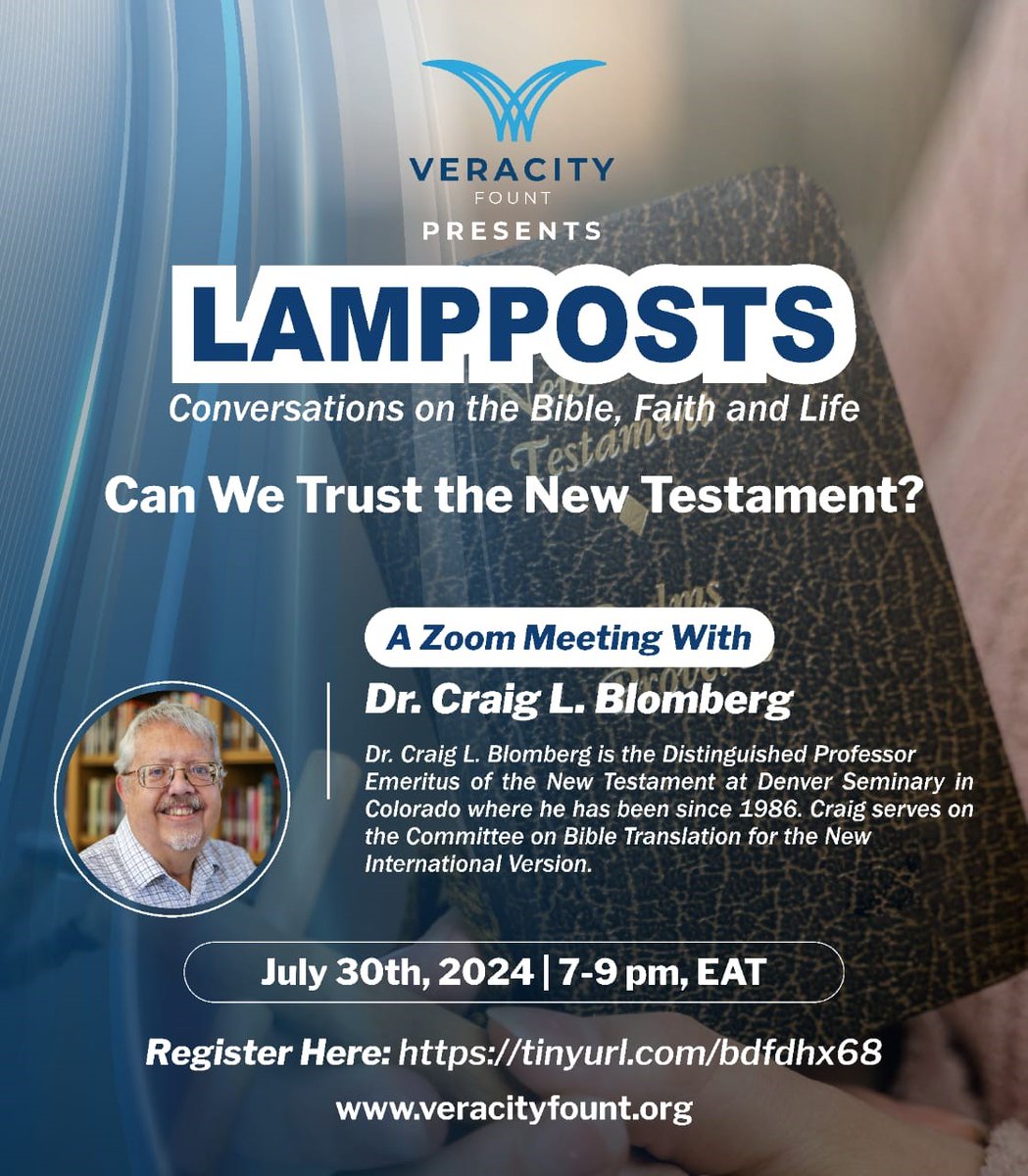 patumusiime's tweet photo. Can we trust the New Testament? This month, @VeracityFount Is hosting yet another #Lampposts discussion with Craig L. Blomberg, an American New Testament scholar. ๐ https://t.co/qLRnVg8KrH