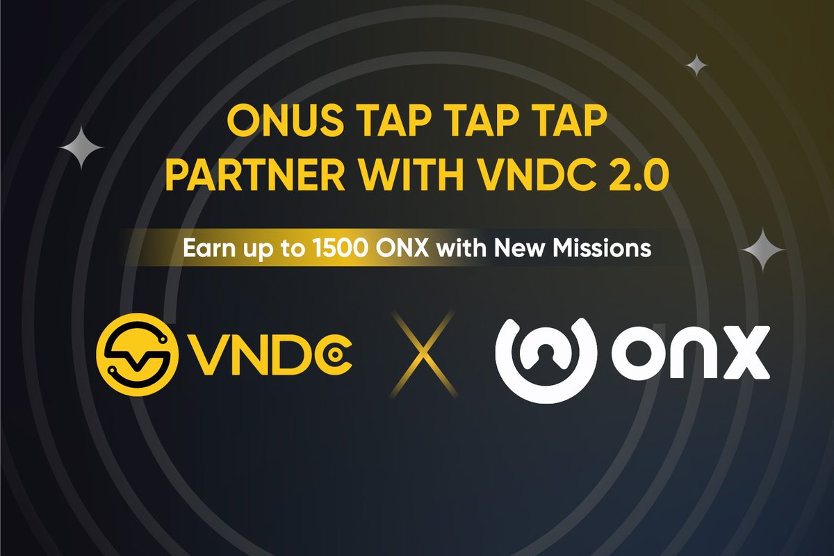 vndc_v2's tweet photo. 💎 CONGRATULATIONS: ONUS Tap Tap Tap Partners with VNDC 2.0 💎

🔥 Ready for a thrill? Three epic new missions on ONUS Tap Tap Tap await, with rewards up to 1500 ONX! https://t.co/c7rAULh8tH