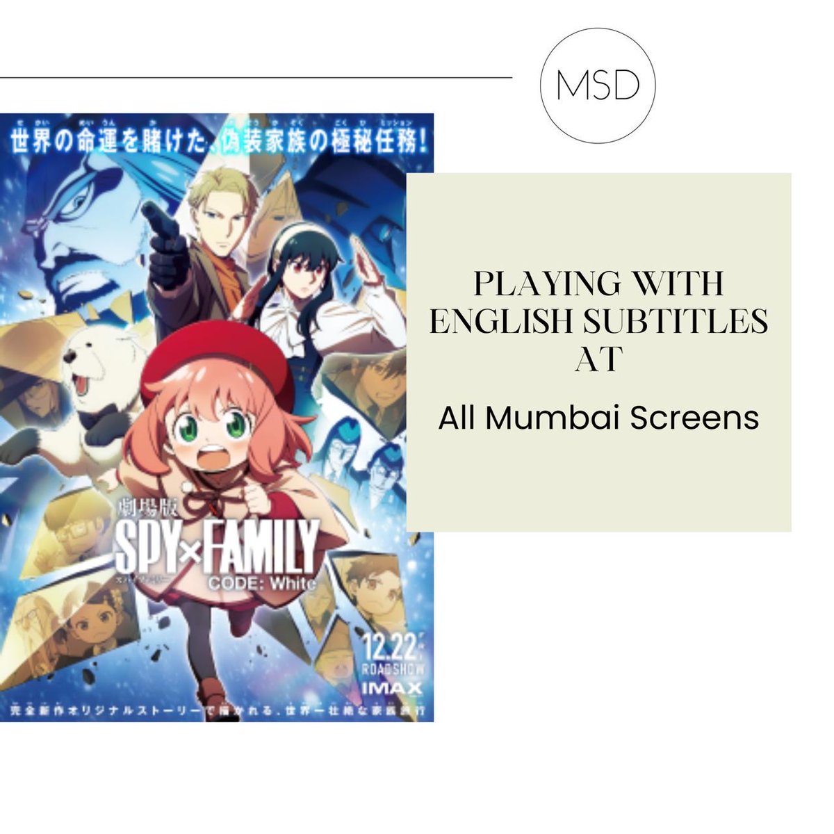 MumbaiSubtitles's tweet image. Japanese film #SPYxFamily #CodeWhite is playing with English subtitles in Mumbai