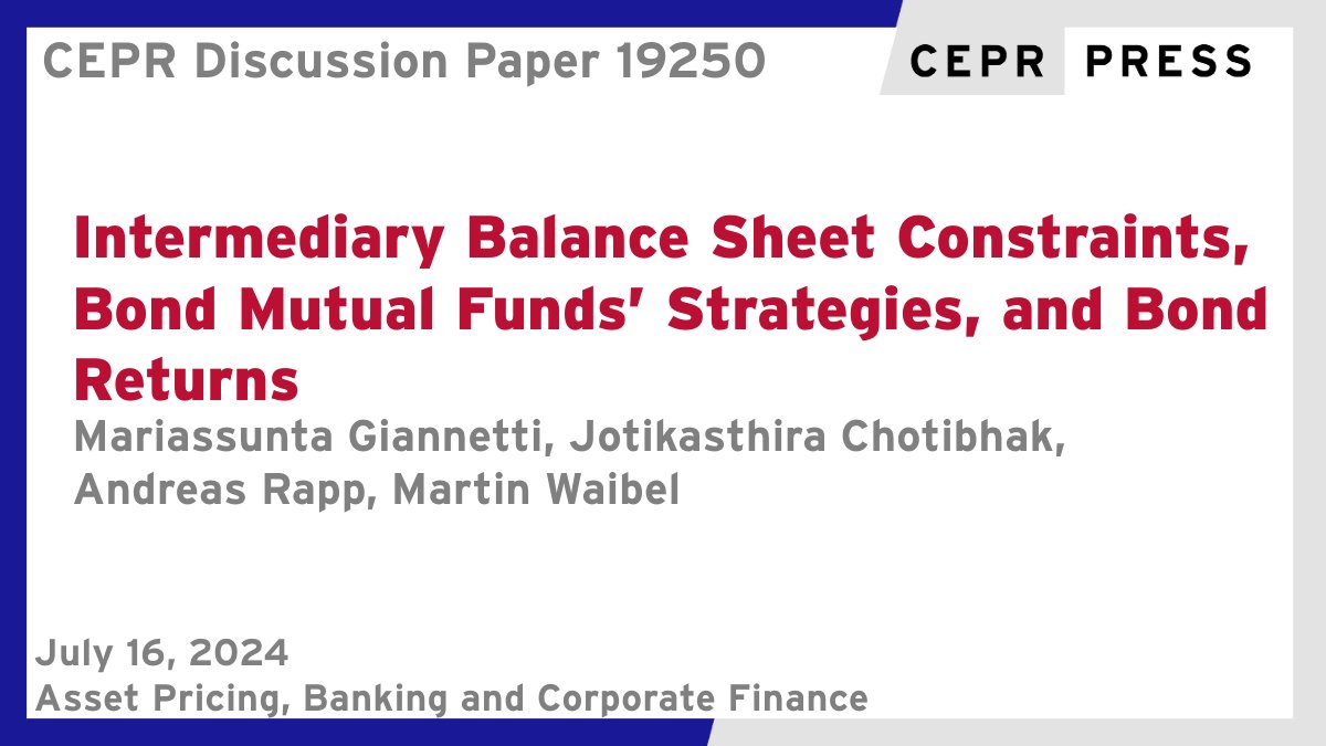 cepr_org's tweet photo. New CEPR Discussion Paper - DP19250
Intermediary Balance Sheet Constraints, Bond Mutual Funds’ Strategies, and #Bond Returns
@ProfMariassunta @handels_sse @ecgiorg, J Chotibhak @SMU, A Rapp @federalreserve, @martin_waibel @handels_sse
https://t.co/XcVX5gvXyA
#CEPR_AP #CEPR_BCF https://t.co/cGn9z7FTaZ