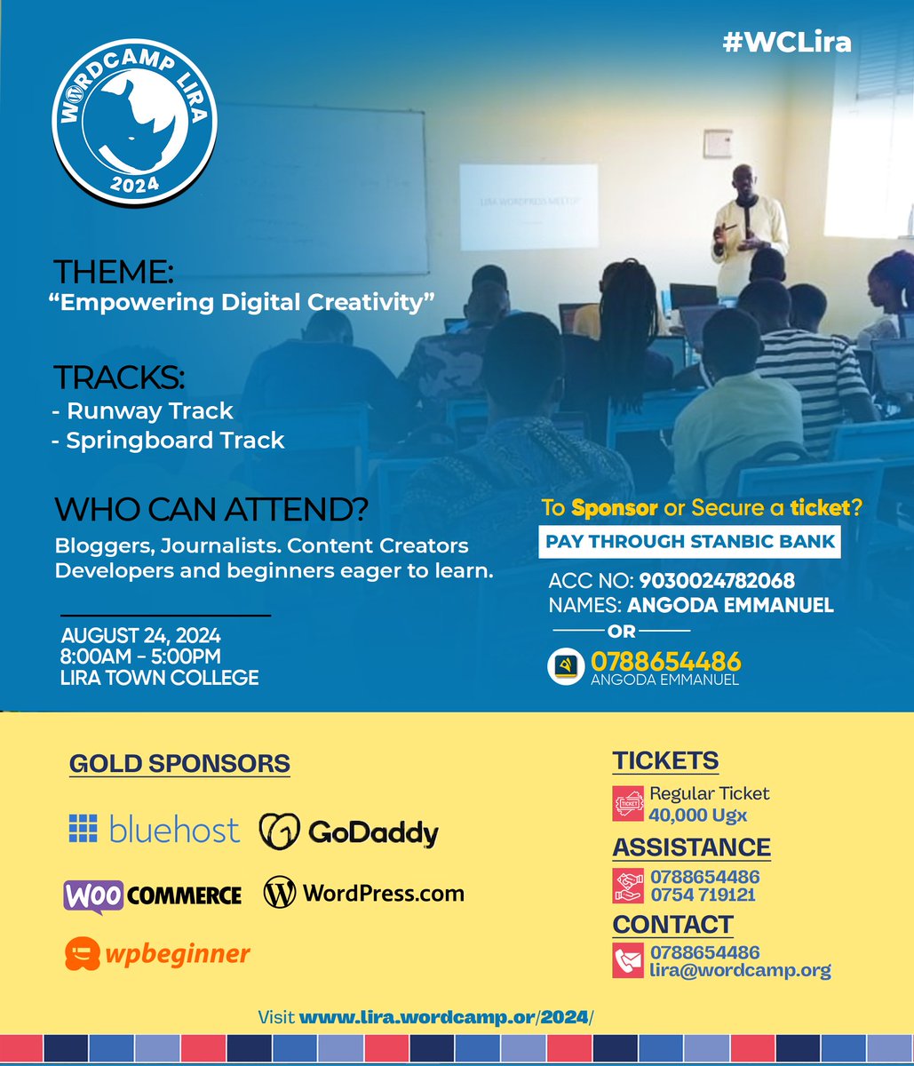 WordPressLira's tweet photo. Get your ticket now! #WCLira is the biggest tech event in Lira in 2024. You shouldn't miss out. IT specialists, @WordPress developers, designers, bloggers, journalists, ICT teachers, content creators, students are all going to be there. https://t.co/IvOx5lQE7a