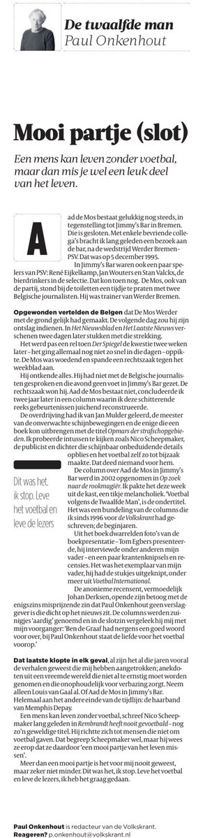 Slotakkoord van de Twaalfde Man. Leve de lezer, leve het voetbal. En leve de <a href="/volkskrant/">de Volkskrant</a>