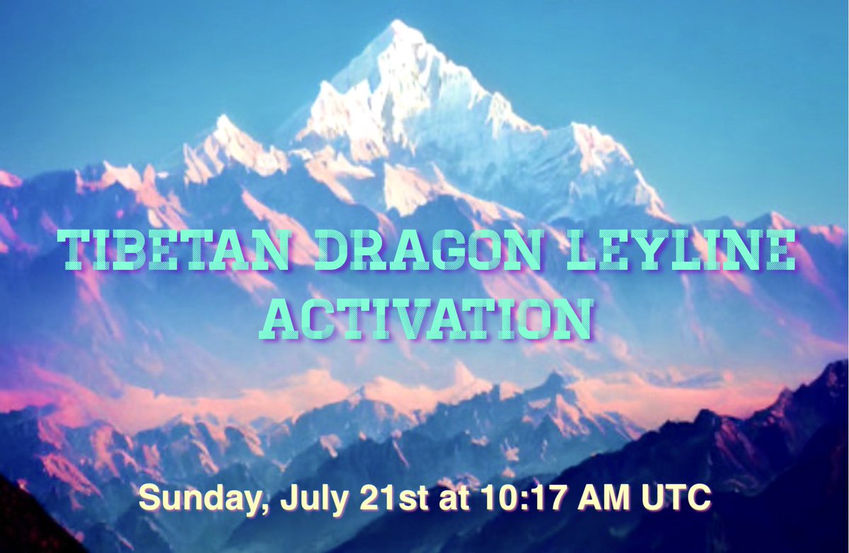 NewAtlantis_9's tweet photo. The activation of the TIBETAN DRAGON LEYLINE will play an important role in the #PlanetaryLiberation process.
To support this activation, the Light Forces would like as many people as possible to join the #meditation at the exact moment of the Full Moon. https://t.co/NAGbeuu8Sd
